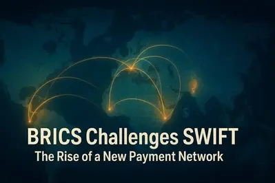 BRICS Challenges SWIFT: New Cross-Border Payment System